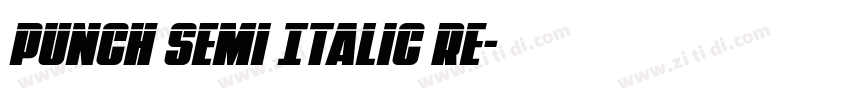 Punch Semi Italic Re字体转换